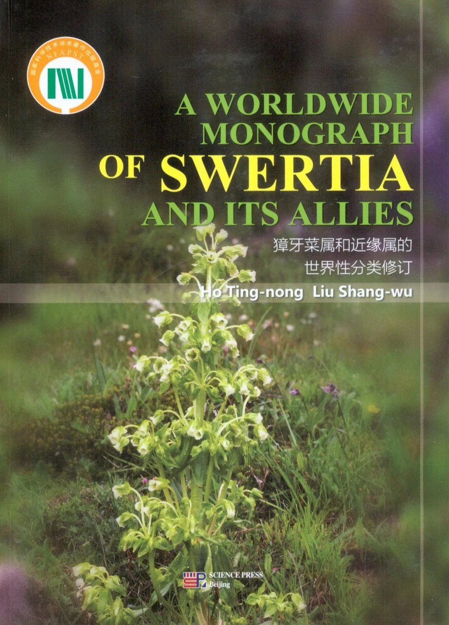 A Worldwide Monograph Of Swertia And Its Allies 3 A Worldwide Monograph Of Swertia And Its Allies