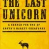 The Last Unicorn 2 The Last Unicorn -Wildlife Professional Books 225171