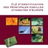 Clé D'Identification Des Principales Familles D'Insectes D'Europe [Identification Keys To The Principal Insect Families Of Europe] -Wildlife Professional Books 228083