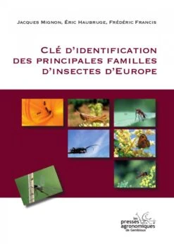 Clé D'Identification Des Principales Familles D'Insectes D'Europe [Identification Keys To The Principal Insect Families Of Europe]