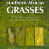 Identification Guide To Southern African Grasses -Wildlife Professional Books 229042