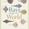 Rays Of The World 1 Rays Of The World -Wildlife Professional Books 230667