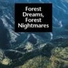 Forest Dreams, Forest Nightmares 1 Forest Dreams, Forest Nightmares -Wildlife Professional Books 231282