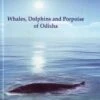 Whales, Dolphins And Porpoise Of Odisha 1 Whales, Dolphins And Porpoise Of Odisha -Wildlife Professional Books 232191