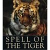 Spell Of The Tiger 2 Spell Of The Tiger -Wildlife Professional Books 233506