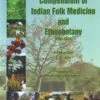 Compendium Of Indian Folk Medicine And Ethnobotany (1991–2015) 2 Compendium Of Indian Folk Medicine And Ethnobotany (1991–2015) -Wildlife Professional Books 234324