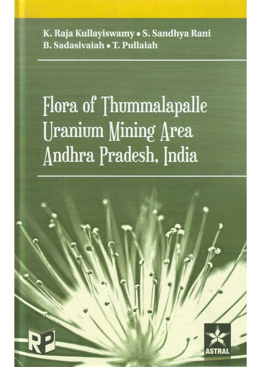 Flora Of Thummalapalle Uranium Mining Area, Andhra Pradesh, India 3 Flora Of Thummalapalle Uranium Mining Area, Andhra Pradesh, India