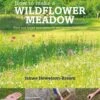 How To Make A Wildflower Meadow 2 How To Make A Wildflower Meadow -Wildlife Professional Books 237676