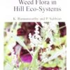 Predominant Weed Flora In Hill Eco-Systems 1 Predominant Weed Flora In Hill Eco-Systems -Wildlife Professional Books 237759