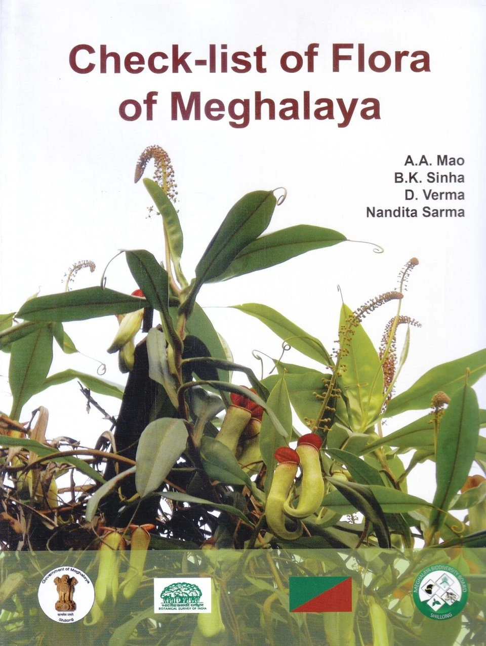 Check-List Of Flora Of Meghalaya 3 Check-List Of Flora Of Meghalaya