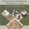 Taxonomic Revision Of The Lichen Genus Opegrapha Sensu Lato (Roccellaceae) In India 1 Taxonomic Revision Of The Lichen Genus Opegrapha Sensu Lato (Roccellaceae) In India -Wildlife Professional Books 241842