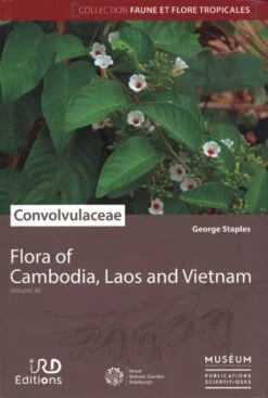Flora Of Cambodia, Laos And Vietnam, Volume 36 [Faune Et Flore Tropicales, Volume 47]
