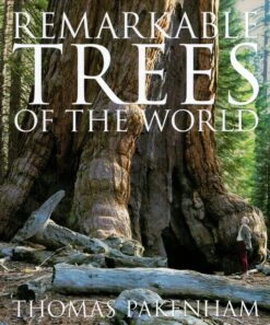 Remarkable Trees Of The World 7 Remarkable Trees Of The World -Wildlife Professional Books 248825