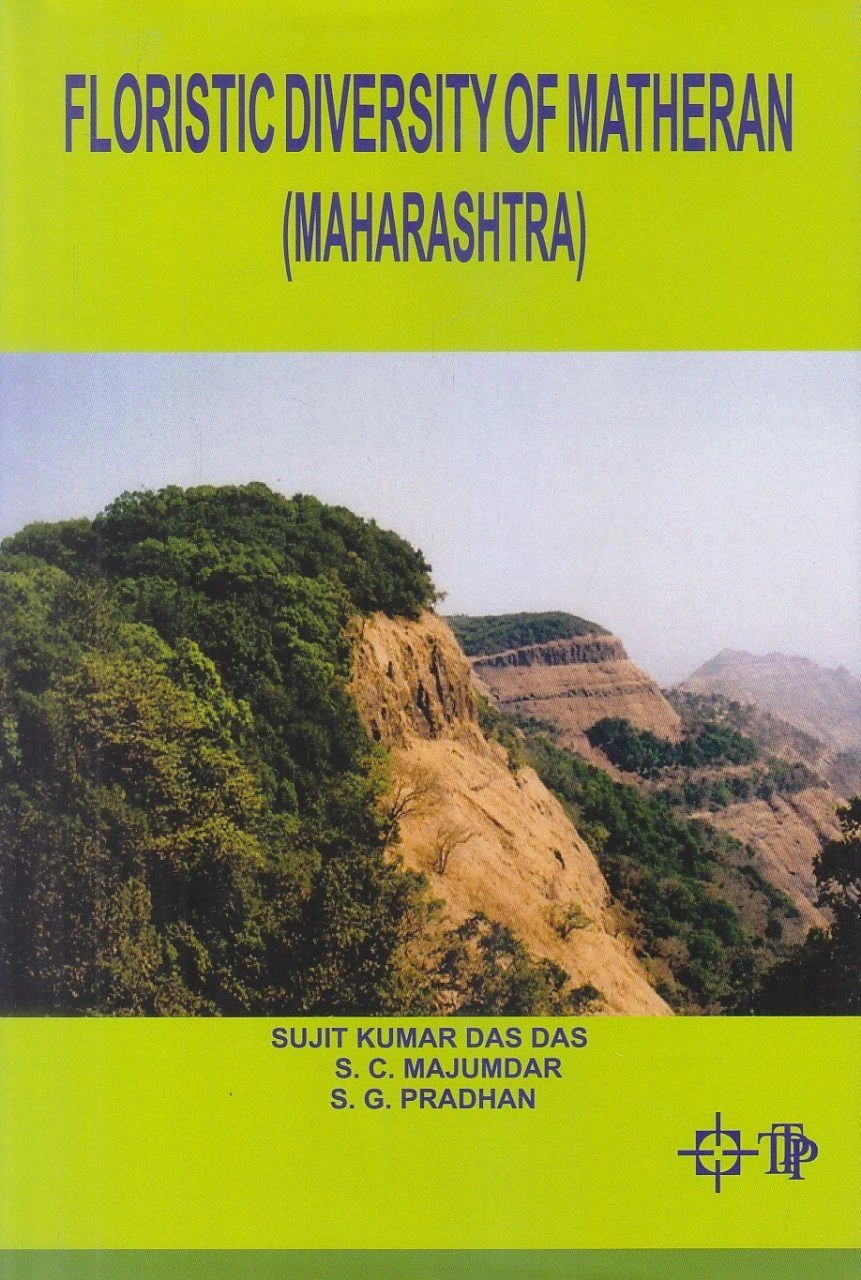 Floristic Diversity Of Matheran (Maharashtra) 3 Floristic Diversity Of Matheran (Maharashtra)