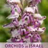 Orchids Of Israel -Wildlife Professional Books 252604