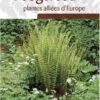 Les Fougères Et Plantes Alliées D'Europe [Ferns And Allied Plants Of Europe] -Wildlife Professional Books 254775