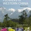 Guide To The Flowers Of Western China 1 Guide To The Flowers Of Western China -Wildlife Professional Books 261630