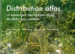 Distribution Atlas Of Submerged Macrophytes Along The German Baltic Sea Coastline