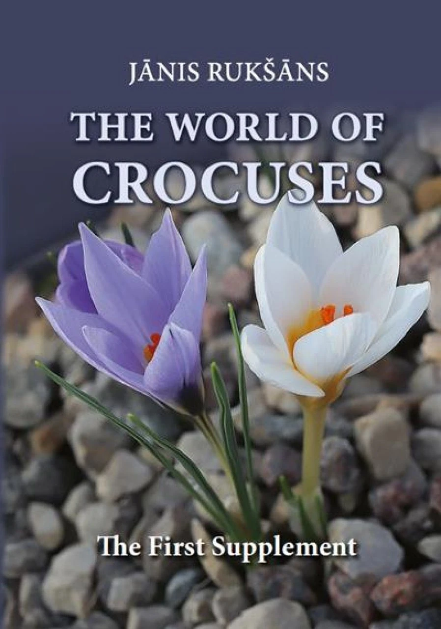 The World Of Crocuses: The First Supplement 3 The World Of Crocuses: The First Supplement