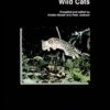 Wild Cats 1 Wild Cats -Wildlife Professional Books 32060