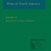 Flora Of North America North Of Mexico, Volume 10: Magnoliophyta: Proteaceae To Elaegnaceae 2 Flora Of North America North Of Mexico, Volume 10: Magnoliophyta: Proteaceae To Elaegnaceae -Wildlife Professional Books 32828