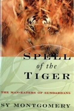Spell Of The Tiger 7 Spell Of The Tiger -Wildlife Professional Books 38306
