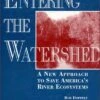 Entering The Watershed 2 Entering The Watershed -Wildlife Professional Books 42347