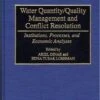 Water Quantity/Quality Management And Conflict Resolution 1 Water Quantity/Quality Management And Conflict Resolution -Wildlife Professional Books 45359