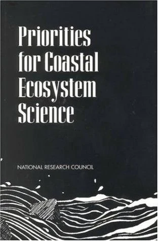 Priorities For Coastal Ecosystem Science 3 Priorities For Coastal Ecosystem Science