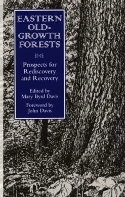 Eastern Old-Growth Forests