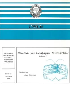 Résultats Des Campagnes MUSORSTOM, Volume 13 [Memoires Du Museum National D'Histoire Naturelle, Volume 163]