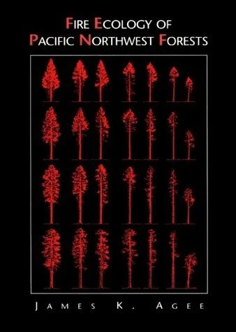 Fire Ecology Of Pacific Northwest Forests 4 Fire Ecology Of Pacific Northwest Forests - Image 2