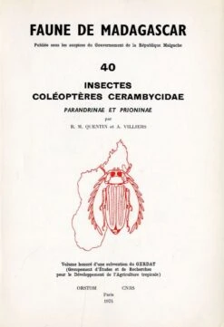 Faune De Madagascar: Fasc. 40 - Insectes: Coléoptères Cerambycidae Parandrinae Et Prioninae