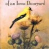 Birds Of An Iowa Dooryard 1 Birds Of An Iowa Dooryard -Wildlife Professional Books 59813