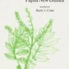 Handbooks Of The Flora Of Papua New Guinea, Volume 3: Araliaceae, Droseraceae, Erythroxylaceae, Guttiferae, Buddleyaceae, Loganiaceae, Nelumbonaceae, Nymphaceae, Onagraceae, Portulaceae, Proteaceae -Wildlife Professional Books 64285