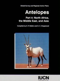 Antelopes: Global Survey And Regional Action Plans - Part 4