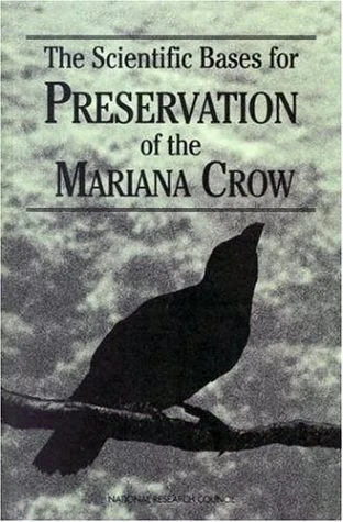 The Scientific Bases For Preservation Of The Mariana Crow 3 The Scientific Bases For Preservation Of The Mariana Crow