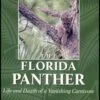 The Florida Panther 2 The Florida Panther -Wildlife Professional Books 67777