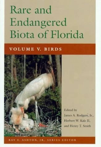 Rare And Endangered Biota Of Florida, Volume 5: Birds 3 Rare And Endangered Biota Of Florida, Volume 5: Birds
