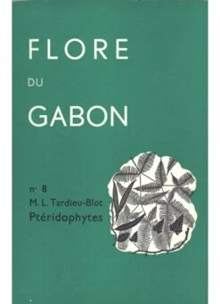 Flore Du Gabon, Volume 8: Pteridophytes