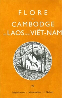 Flore Du Cambodge, Du Laos Et Du Viêtnam, Volume 19