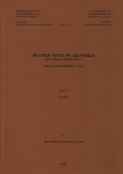 Feather Mites Of The World, (Acarina, Astigmata): The Supraspecific Taxa (2-Volume Set)