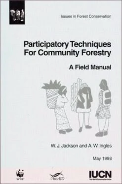 Participatory Techniques For Community Forestry