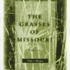 The Grasses Of Missouri 2 The Grasses Of Missouri -Wildlife Professional Books 96043